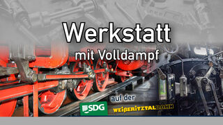 Weißeritztalbahn - Werkstatt mit Volldampf. 
© SDG Sächsische Dampfeisenbahngesellschaft mbH - Weißeritztalbahn