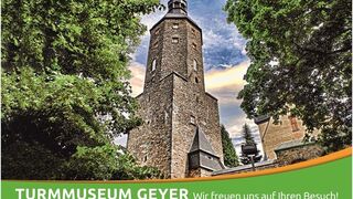 Turmmuseum 
© Stadt Geyer